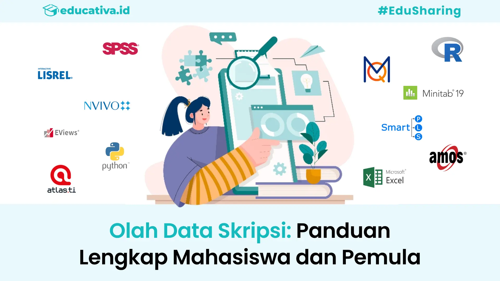 Olah Data Skripsi: Panduan Lengkap Mahasiswa dan Pemula