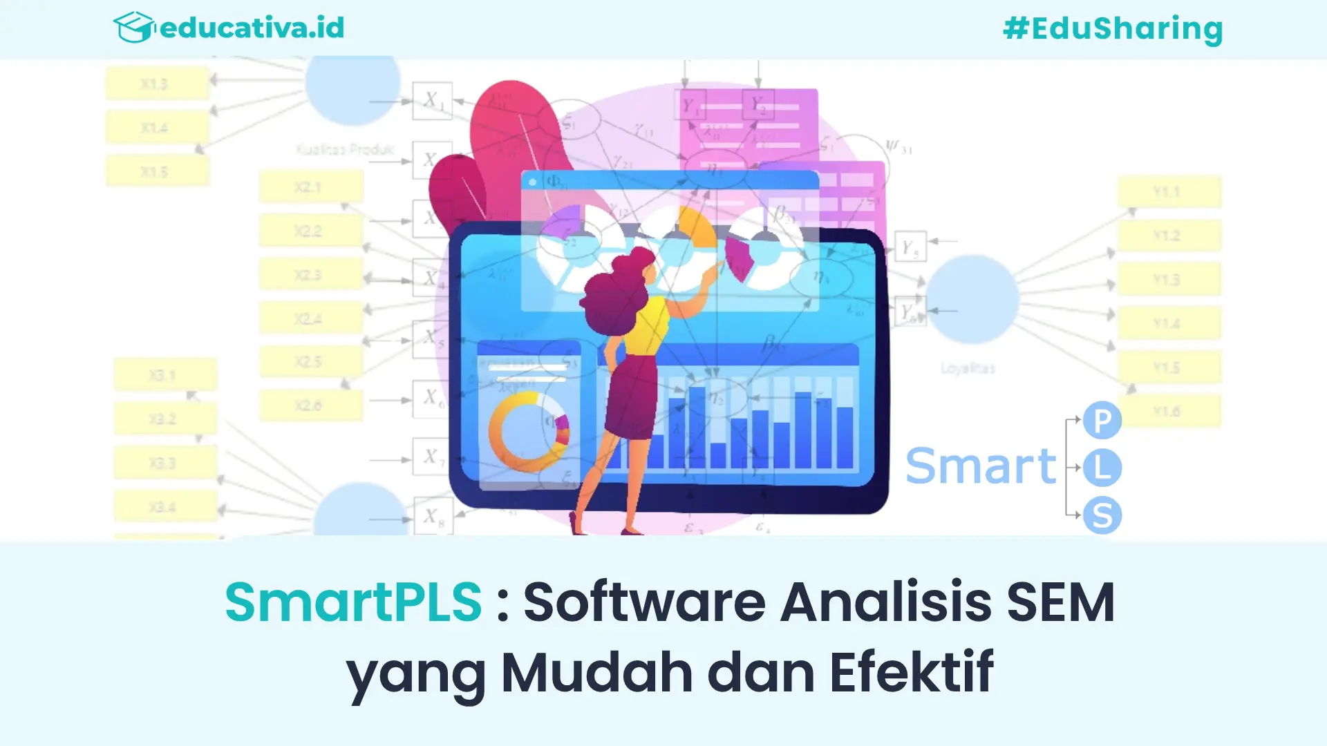 SmartPLS: Software Analisis SEM yang Mudah dan Efektif