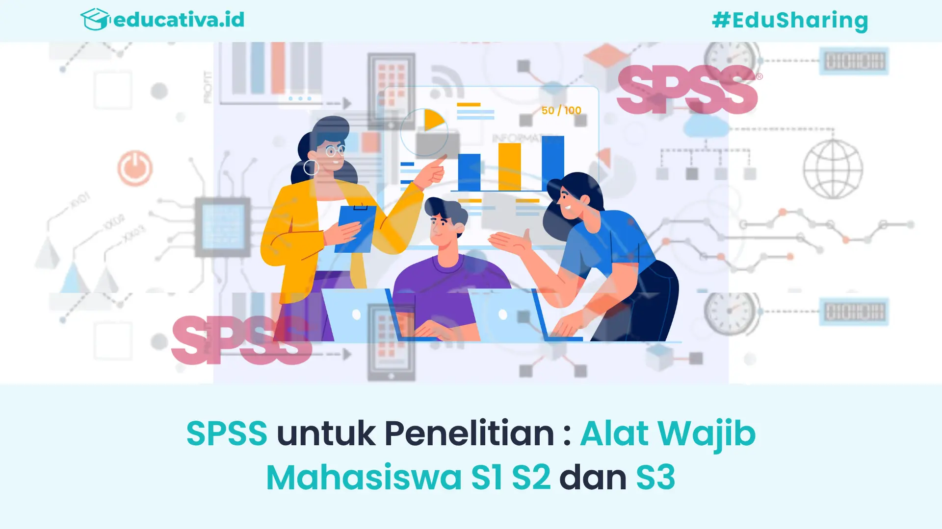 SPSS untuk Penelitian: Alat Wajib Mahasiswa S1 S2 dan S3